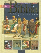 La Sacra Bibbia. Narrata Ai Ragazzi Larus 2012