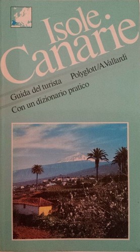 Isole canarie vv - isole, canarie,aa.vv