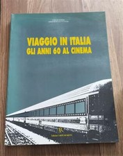 Viaggio In Italia. Gli Anni 60 Al Cinema Comune Di Roma Carte Segrete 1991