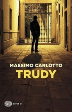Massimo Carlotto - TRUDY -