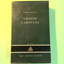 GRANDE CAROVANA BRISTOW MARTELLO EDITORE