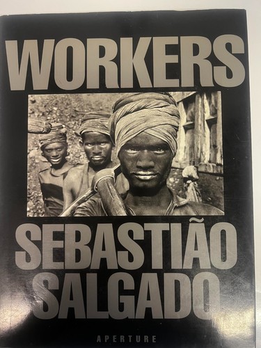 Sebastiao salgado workers - sebastiao,