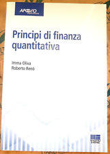PRINCIPI DI FINANZA QUANTITATIVA - I. OLIVA e R. RENO' - MAGGIOLI EDITORE