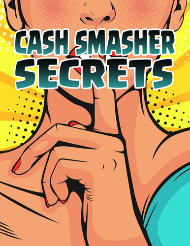 Cash smacher secrets - cash, (e-book)