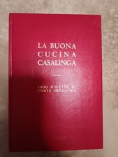 LA BUONA CUCINA CASALINGA 1000 RICETTE DI FRATE INDOVINO - ANNO: 1972 (OE)