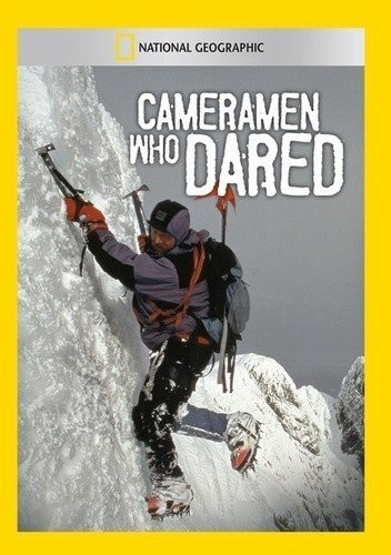 Cameramen who dared - who,