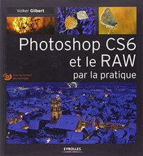 Photoshop CS6 et le RAW par la
