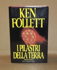 Ken Follett - I PILASTRI DELLA
