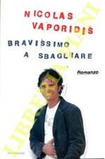 VAPORIDIS Nicolas - Bravissimo a sbagliare.