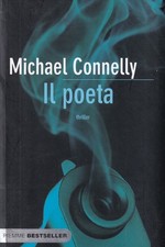 Dt1 - IL POETA - Michael Connelly - ed. Piemme 2007
