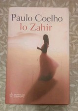 Lo Zahir - Paulo Coelho - Bompiani 2005 - Romanzo - Ottimo