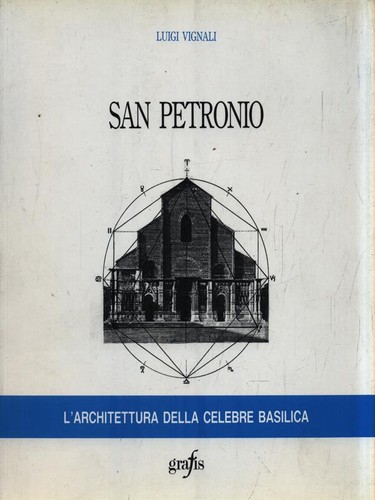 San petronio architettura - san, l'architettura