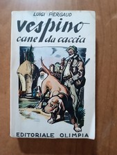 Luigi Pergaud VESPINO CANE DA