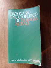 Dizionario enciclopedico di Teologia morale ediz. Paoline, 1974