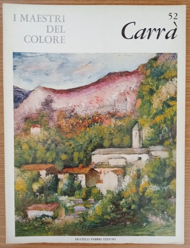 Carrà maestri del colore - maestri,