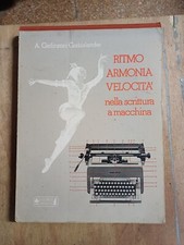 Ritmo armonia velocità nella scrittura a macchina - Giunti  Marzocco - Garlizoni