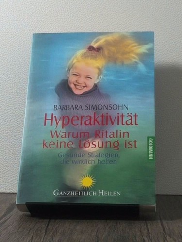 Hyperaktivität warum ritalin - warum,