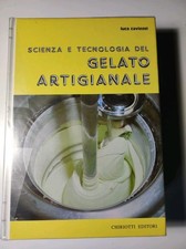 SCIENZA E TECNOLOGIA DEL GELATO ARTIGIANALE CAVIEZEL LUCA CHIRIOTTI 100625