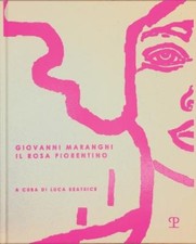 Giovanni Maranghi: Il Rosa