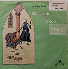VINILE 7 " CANZONI DELLO ZECCHINO D'ORO 1961 PESCIOLINO ROSSO / LE STELLE RARO