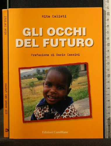 Gli occhi del futuro rita - gli,
