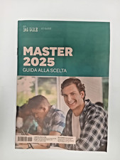 MASTER 2025 -GUIDA ALLA SCELTA- GUIDA SOLE 24 ORE del 11-09-2024