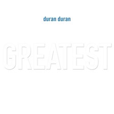 DURAN DURAN - Greatest (2025) 2 LP Vinyl