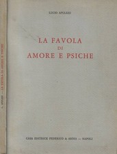 La favola di amore e psiche. . Lucio Apuleio. 1973. .