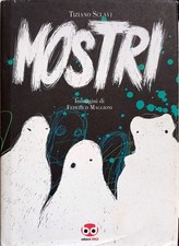 Libro Mostri - Tiziano Sclavi - immagini di Federico Maggioni - Edizioni BD
