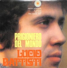 Lucio Battisti – Prigioniero Del Mondo / Balla Linda -  Vinile, 45 giri MINT