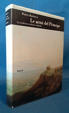 Walter Barberis, Le armi del