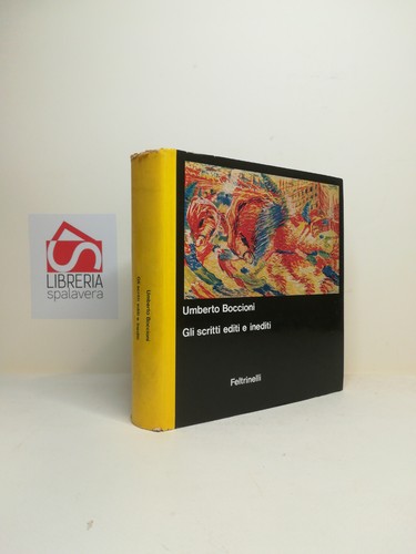 Gli scritti editi inediti - scritti,