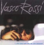 Vasco rossi ma cosa - , vuoi