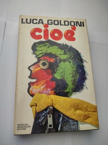 Cioè luca goldoni 1a - .,