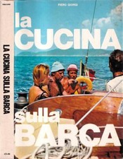 La cucina sulla barca. . Piero