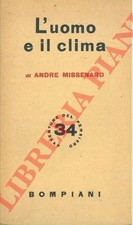 Climatologia - MISSENARD - L'uomo e il clima.