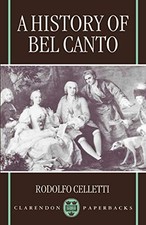 A HISTORY OF BEL CANTO