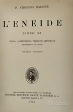 Virgilio - Eneide Libro XI - Società editrice Dante Alighieri - 1958