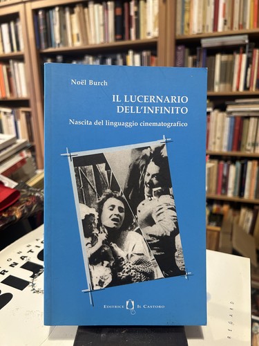 Noel burch il - noel, lucernaio