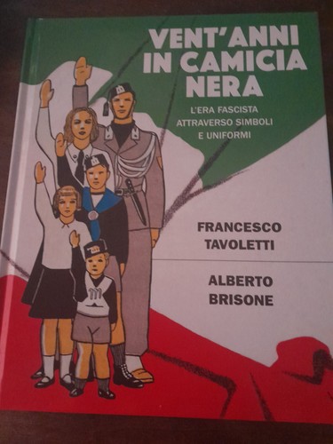 Fascismo vent anni camicia - vent'anni, in