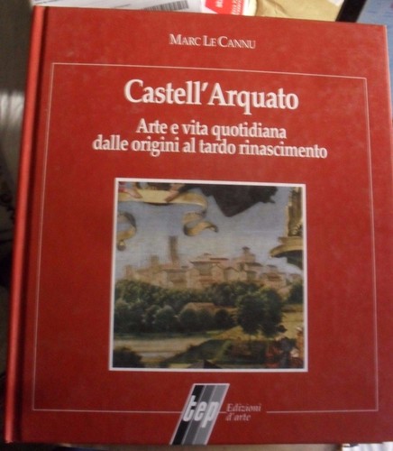 Cannu castell arquato arte - castell'arquato,