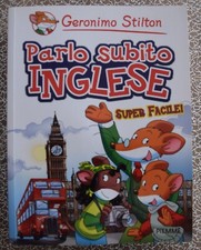Geronimo Stilton - Parlo subito inglese super facile - Piemme 2014