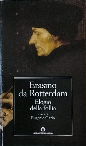 Elogio della follia erasmo - elogio,