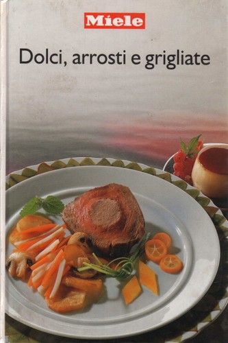 Dolci arrosti grigliate - dolci,,