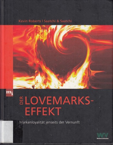 Der lovemarks effekt - der, lovemarks-effekt