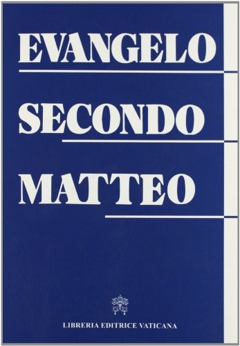 Evangelo secondo matteo ediz - evangelo,