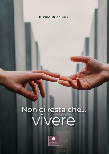 Non resta che - resta, che...vivere