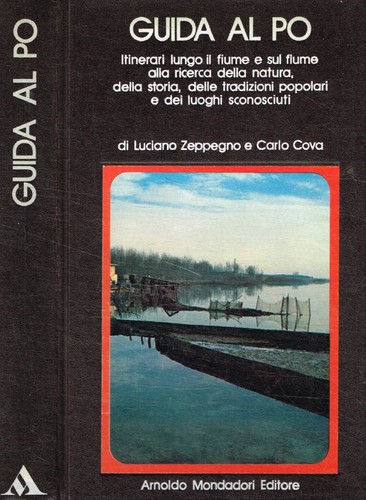 Guida itinerari lungo - guida, po.