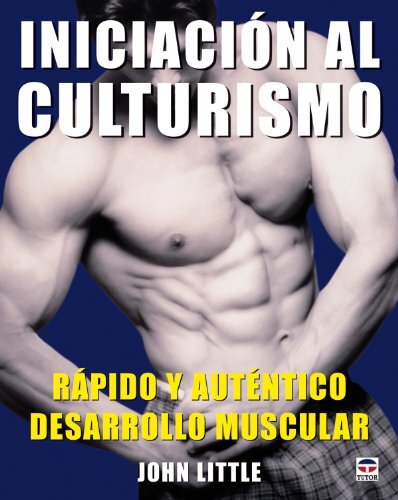 Iniciacion culturismo - al, culturismo/