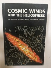ASTRONOMY BOOK - COSMIC WINDS AND THE HELIOSPHERE - LIKE NEW!